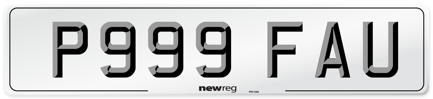 P999 FAU Number Plate from New Reg